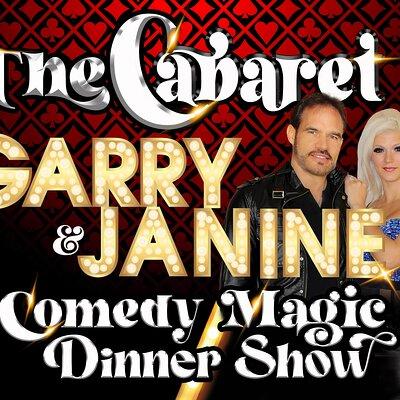 'The Cabaret' Garry & Janine Magic & Comedy Dinner Show